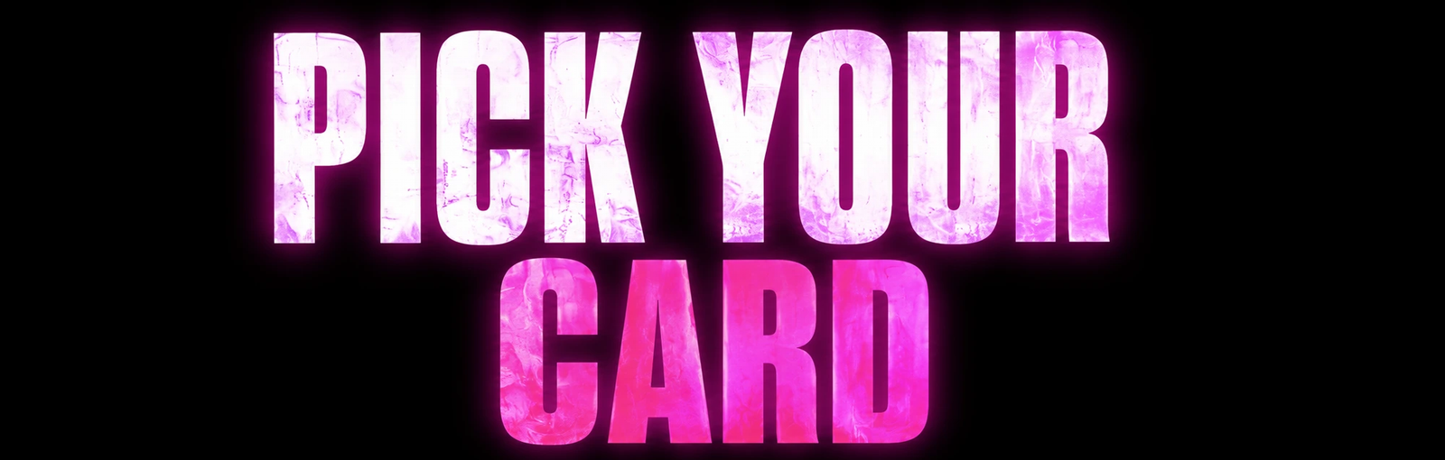 Pick Your Card